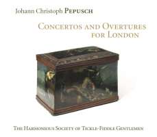 Pepusch: Concertos and Overtures for London